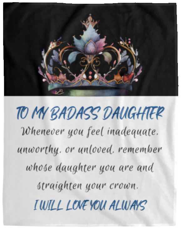 To My Badass Daughter - Cozy Plush Fleece Blanket