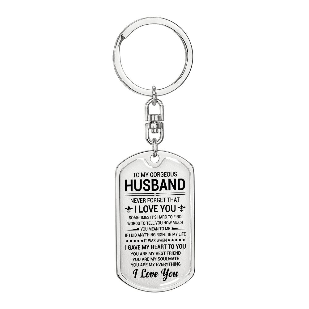 Dog Tag - Gorgeous Husband, Valentine's Day, Never Forget That I Love You