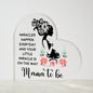 Mama to Be - Acrylic Heart