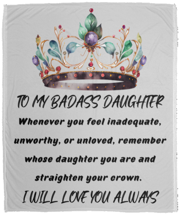 To My Badass Daughter | Grey | Cozy Plush Blanket