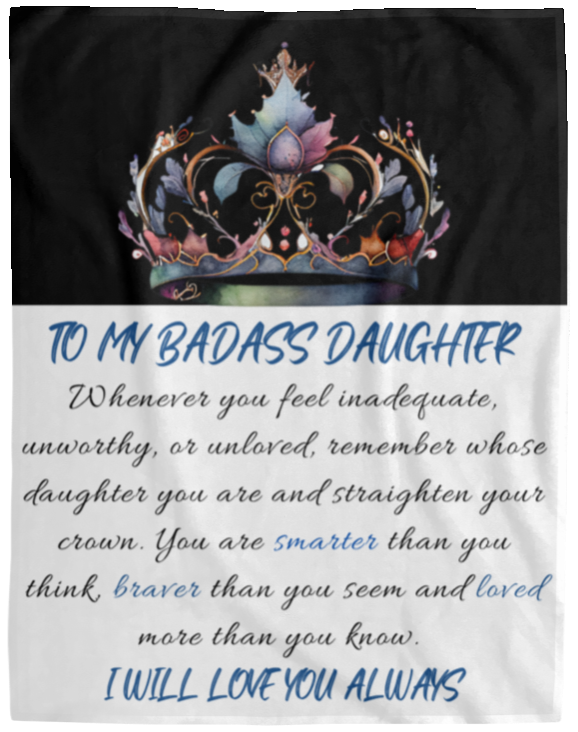 To My Badass Daughter | Cozy Plush Blanket