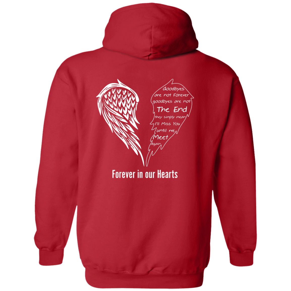 Forever in our Hearts Hoodie