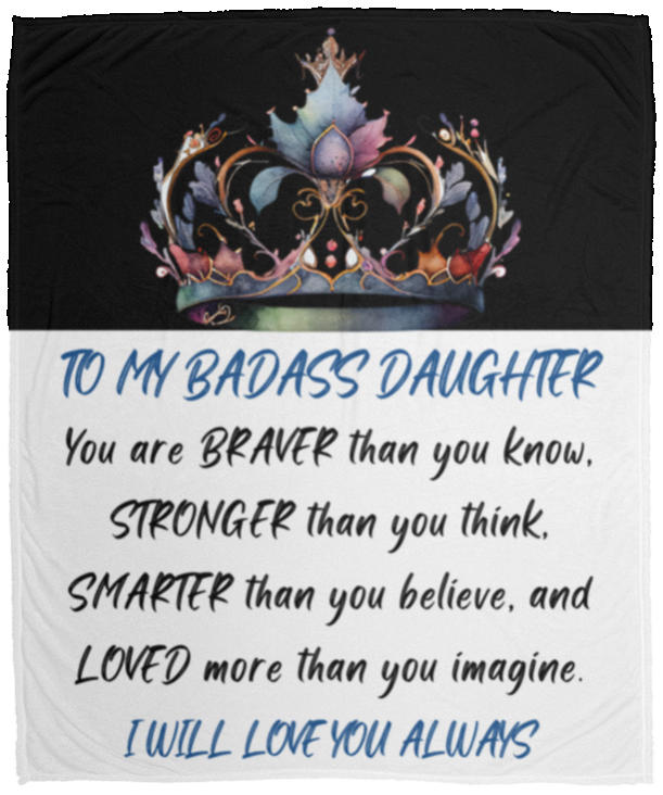 To My Badass Daughter | Cozy Plush Blanket
