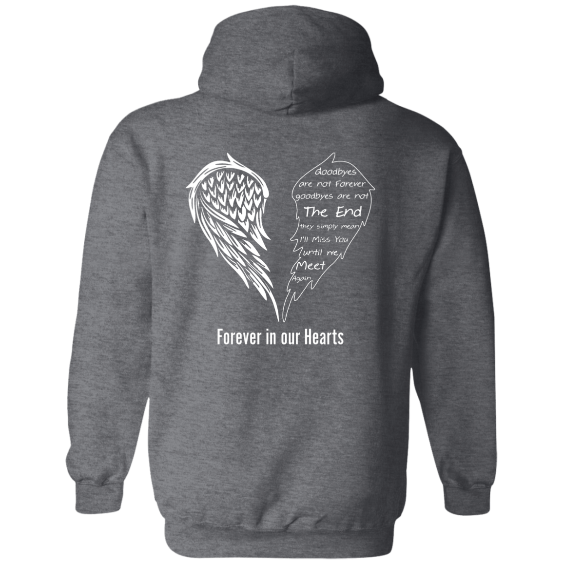 Forever in our Hearts Hoodie