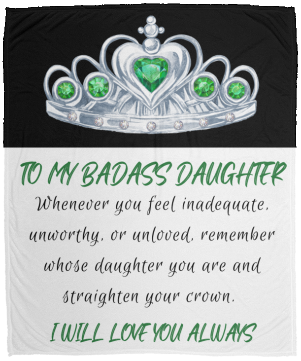 To My Badass Daughter | Green| Cozy Plush Blanket