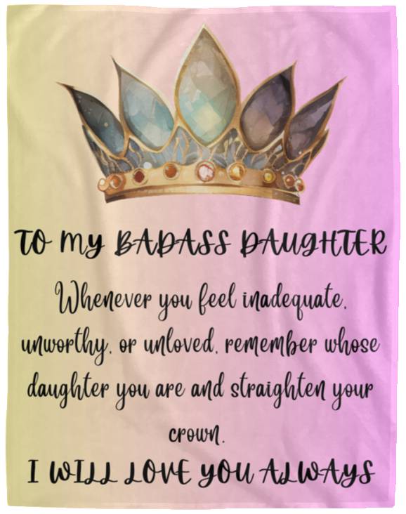 To My Badass Daughter | Pink Ombre | Cozy Plush Fleece Blanket