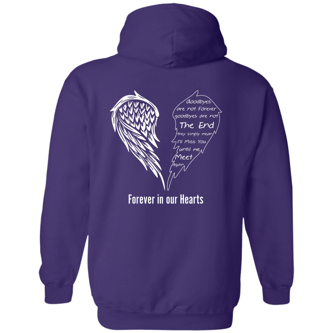 Forever in our Hearts Hoodie