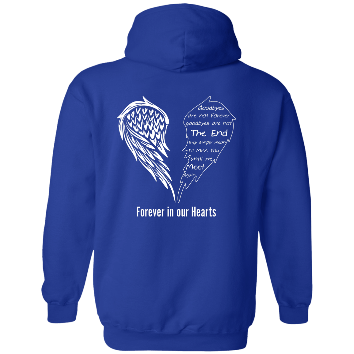 Forever in our Hearts Hoodie