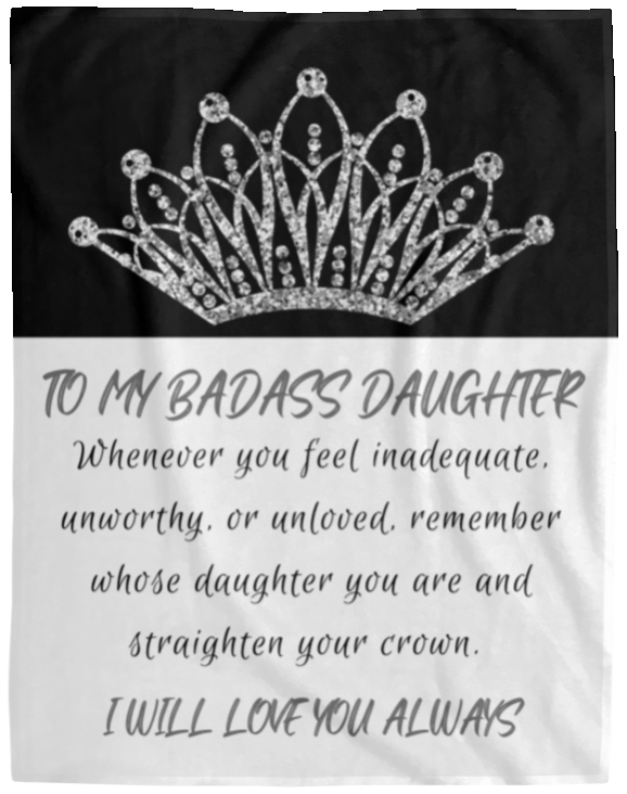 To My Badass Daughter | Silver | Cozy Plush Fleece Blanket