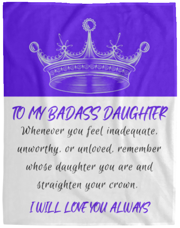 To My Badass Daughter | Purple | Cozy Plush Fleece Blanket