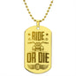 Ride or Die - Engraved Dog Tag Necklace