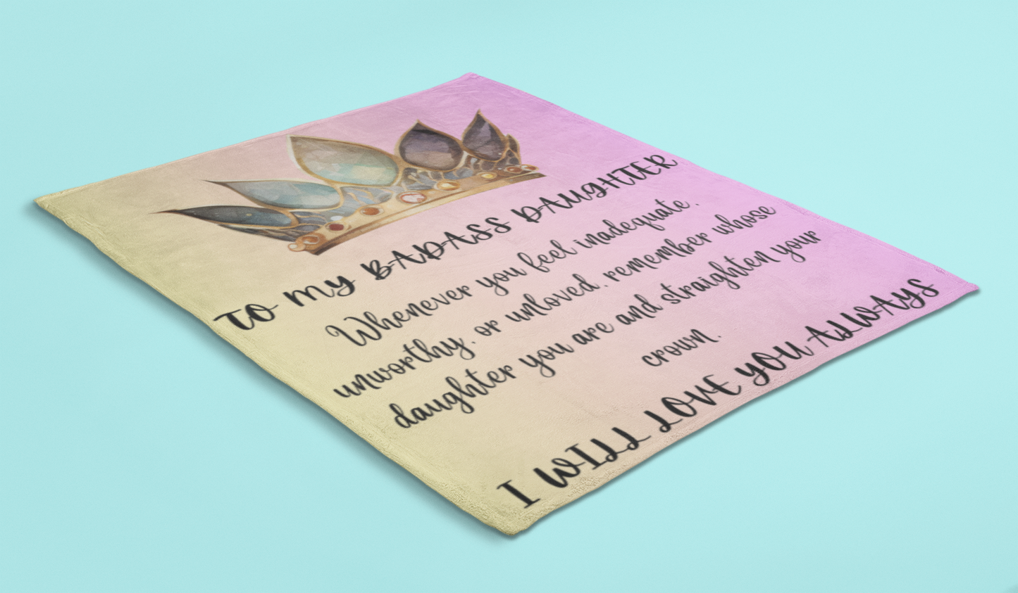 To My Badass Daughter | Pink Ombre | Cozy Plush Fleece Blanket
