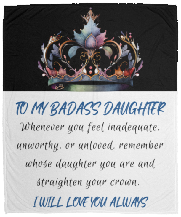 To My Badass Daughter - Cozy Plush Fleece Blanket