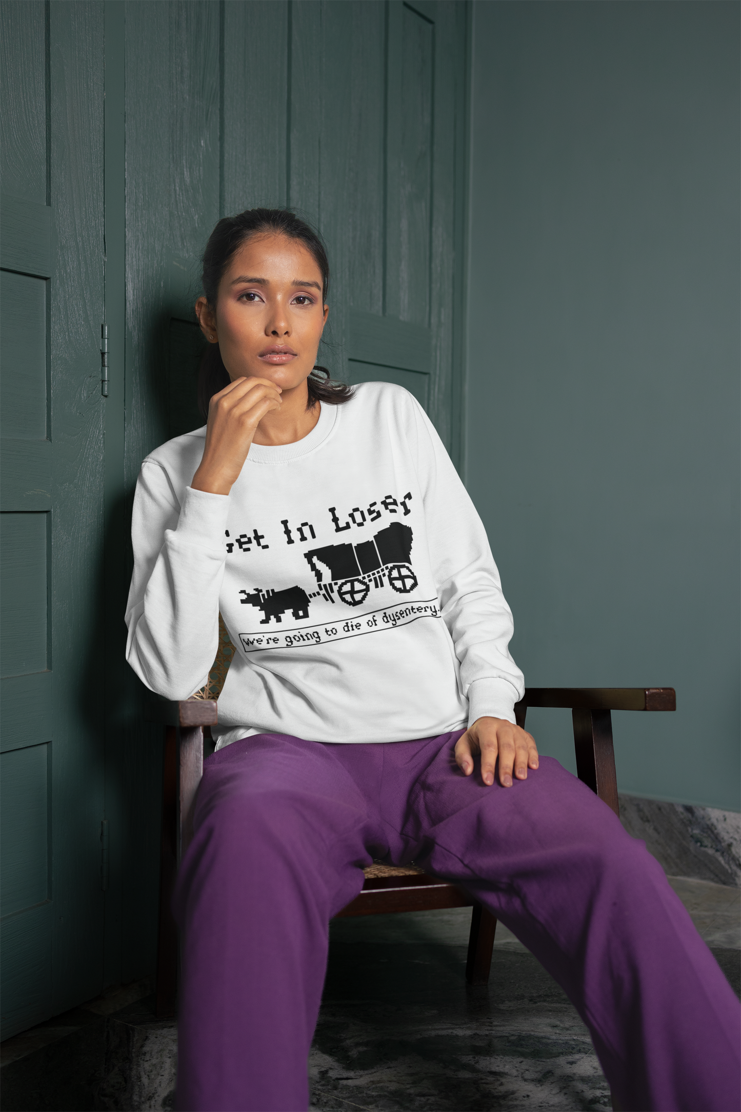 Get In Loser - We're Going to Die Of Dysentery Pullover Sweatshirt