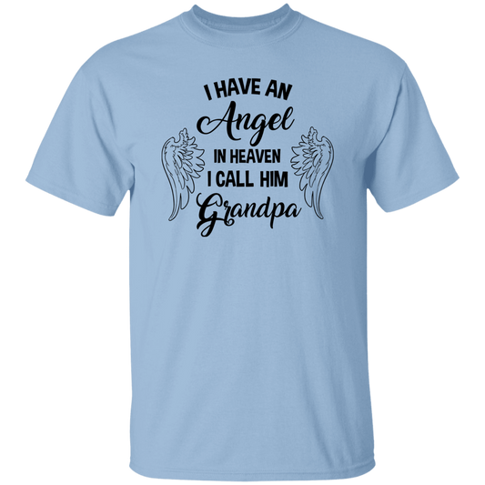 I have an Angel in Heaven - Grandpa | Short Sleeve Tee