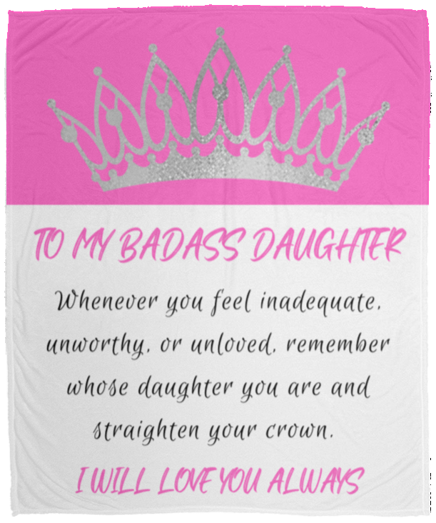 To My Badass Daughter | Pink | Cozy Plush Blanket