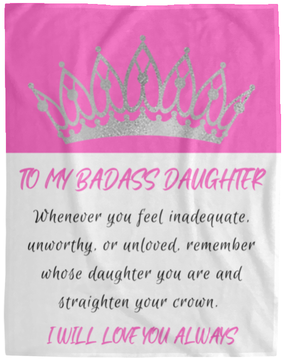 To My Badass Daughter | Pink | Cozy Plush Blanket