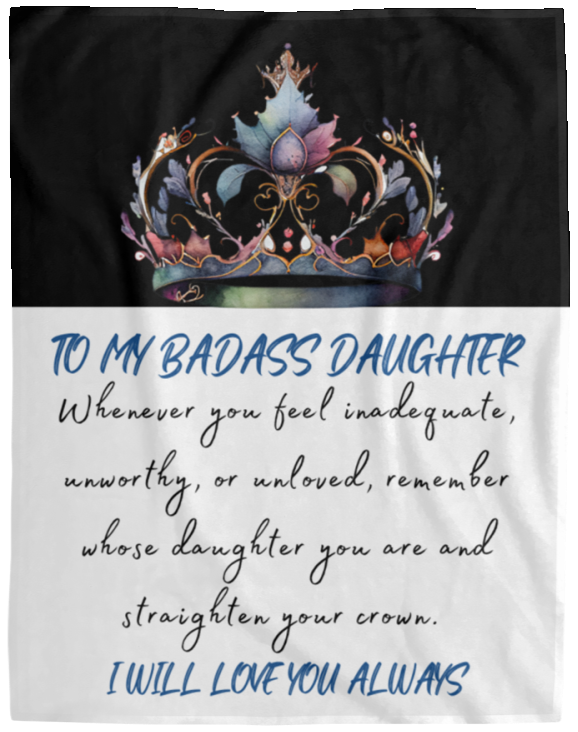 To My Badass Daughter | Cozy Plush Blanket