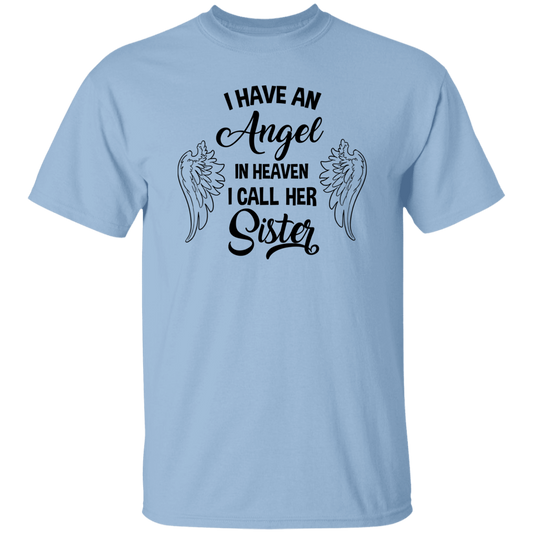 I have an Angel in Heaven - Sister | Short Sleeve Tee