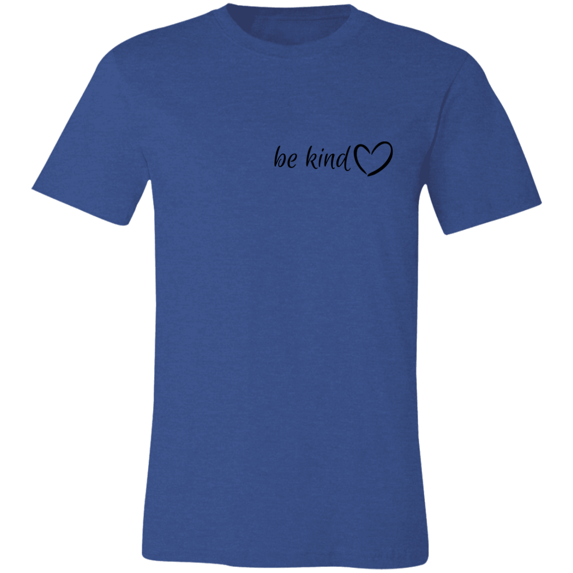 Be Kind The World Is A Better Place With You In It  T-Shirt