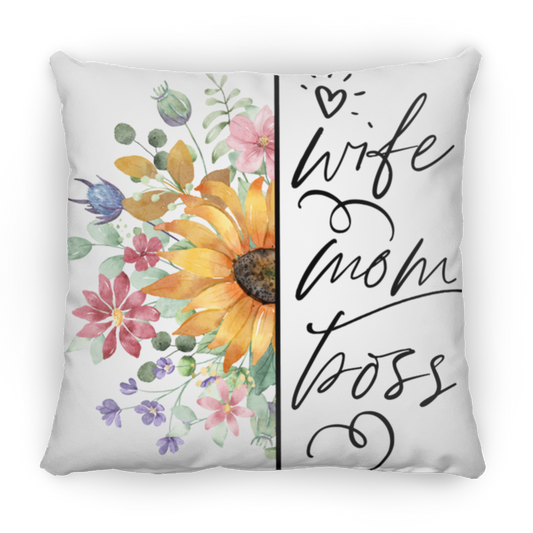 Wife, Mom, Boss - Medium Square Pillow