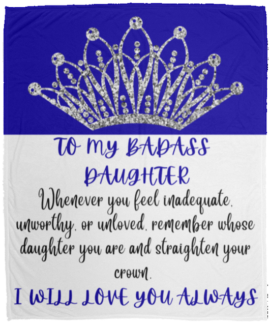 To My Badass Daughter | Royal Blue | Cozy Plush Blanket