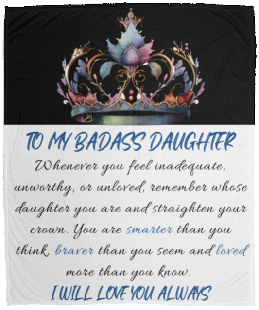 To My Badass Daughter | Cozy Plush Blanket