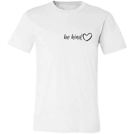 Be Kind The World Is A Better Place With You In It  T-Shirt