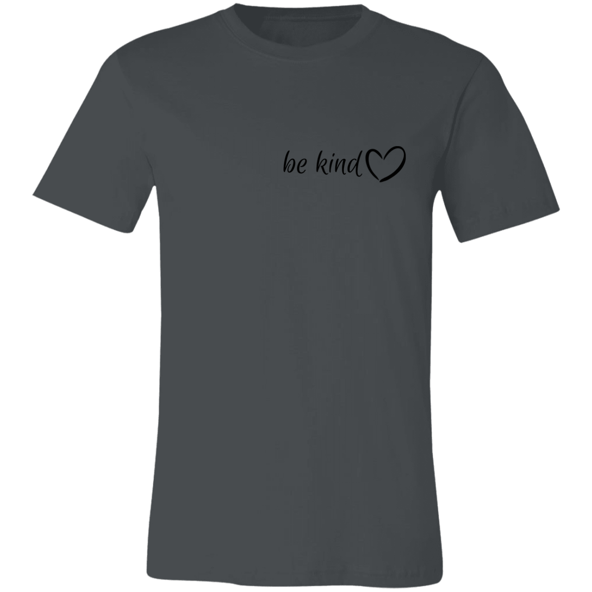 Be Kind The World Is A Better Place With You In It  T-Shirt