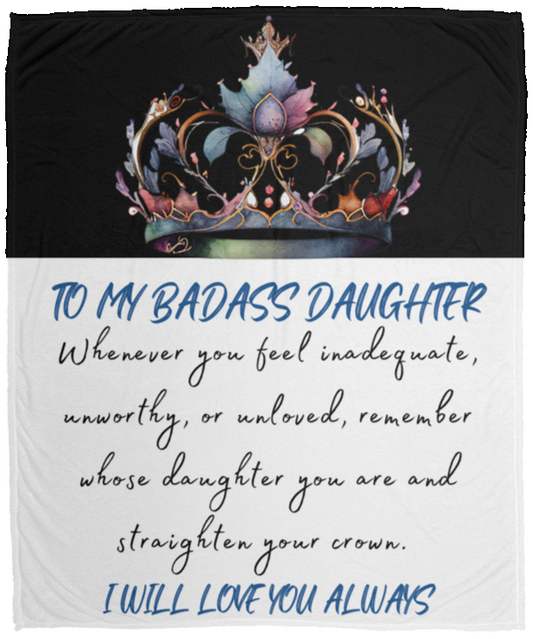 To My Badass Daughter | Cozy Plush Blanket