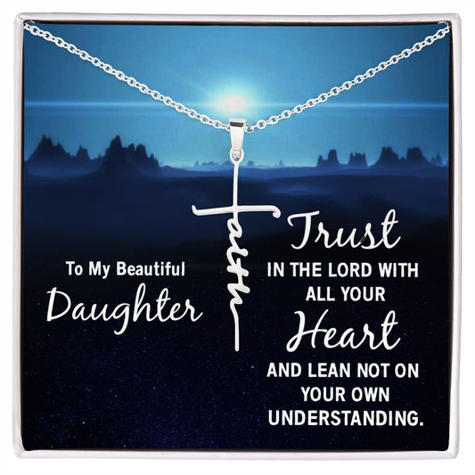to My Beautiful Daughter | Faith Cross Necklace