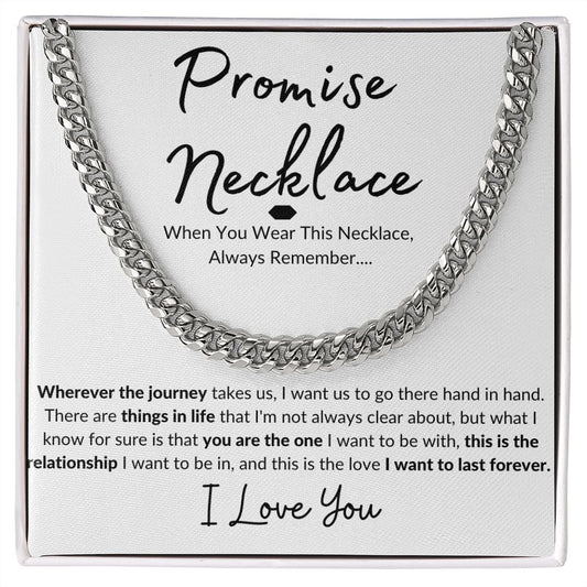 Promise Necklace | For Him | Cuban Link Chain