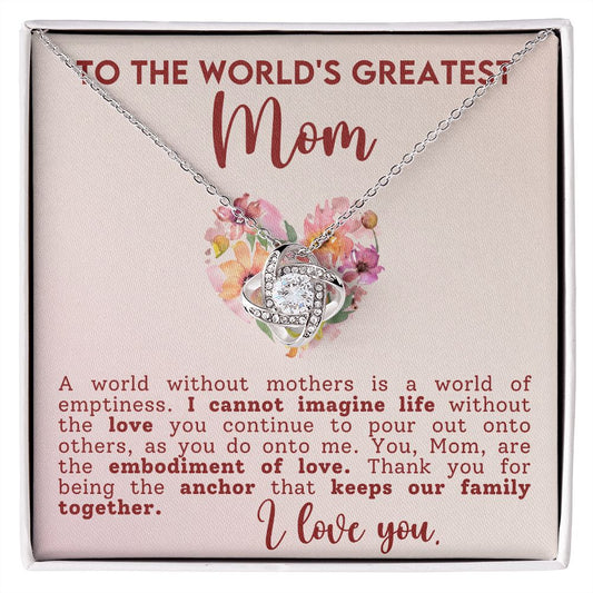 To The World's Greatest Mom | Love Knot Necklace