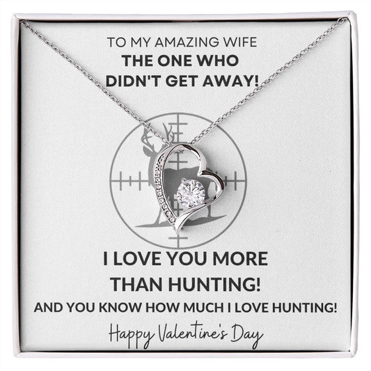 I Love You More Than Hunting | Forever Love Necklace