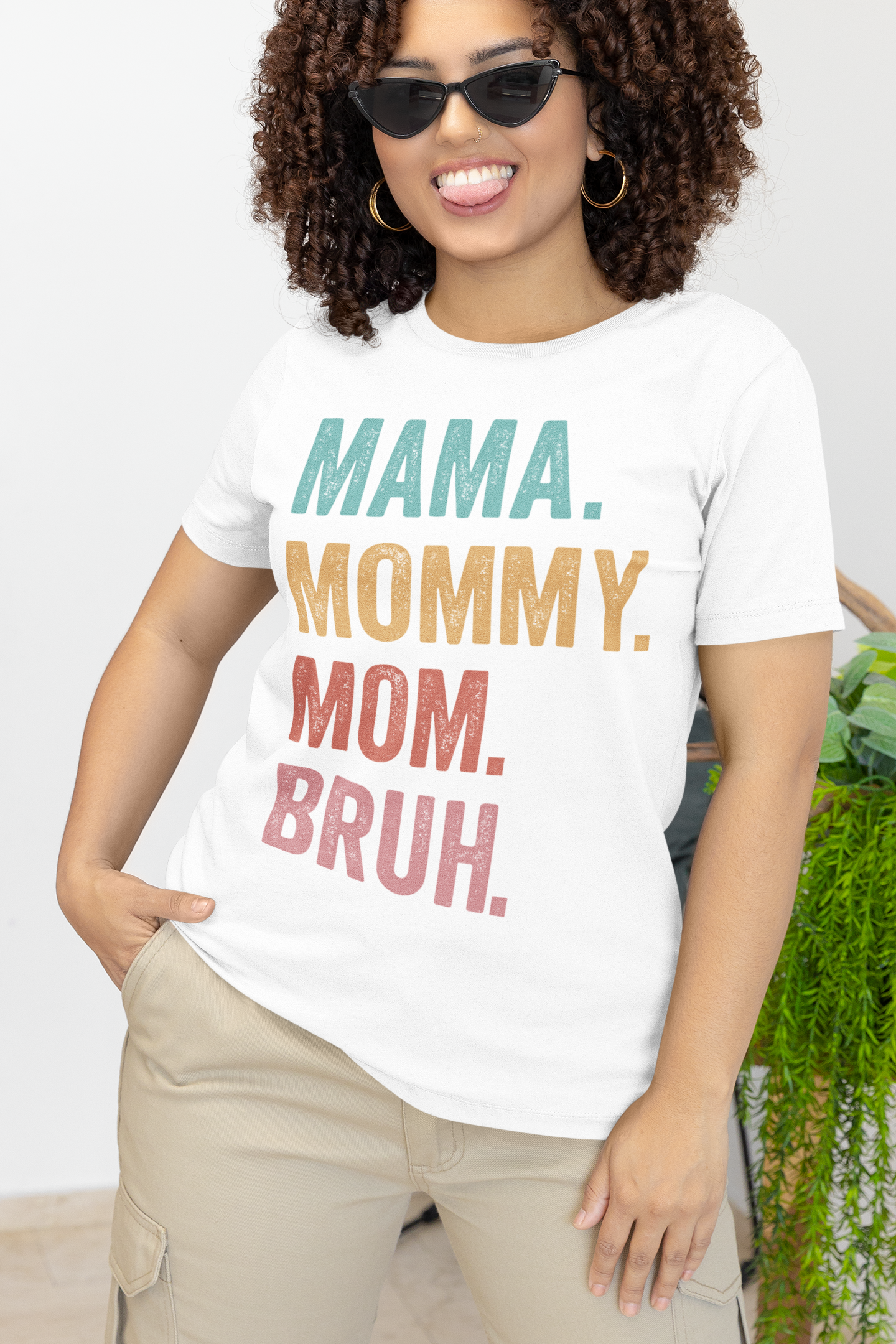 Mama. Mommy. Mom. Bruh. Tee