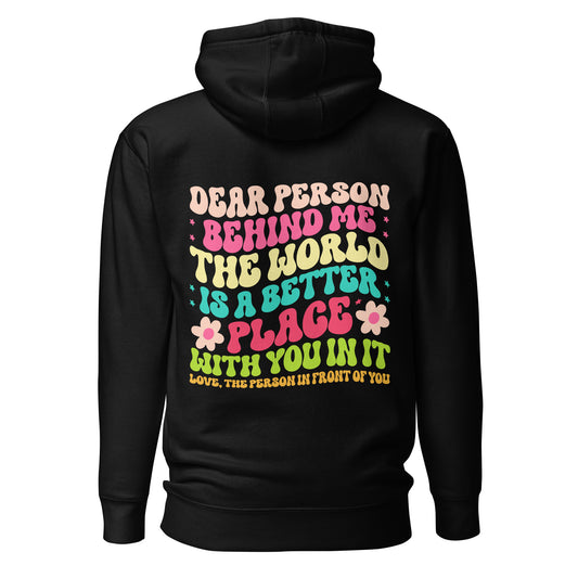 Dear Person Behind Me Hoodie