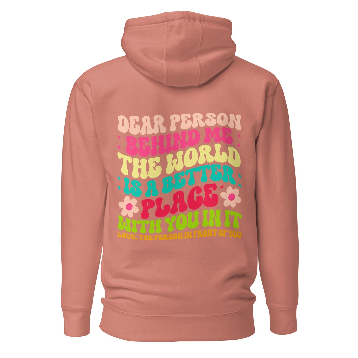 Dear Person Behind Me Hoodie