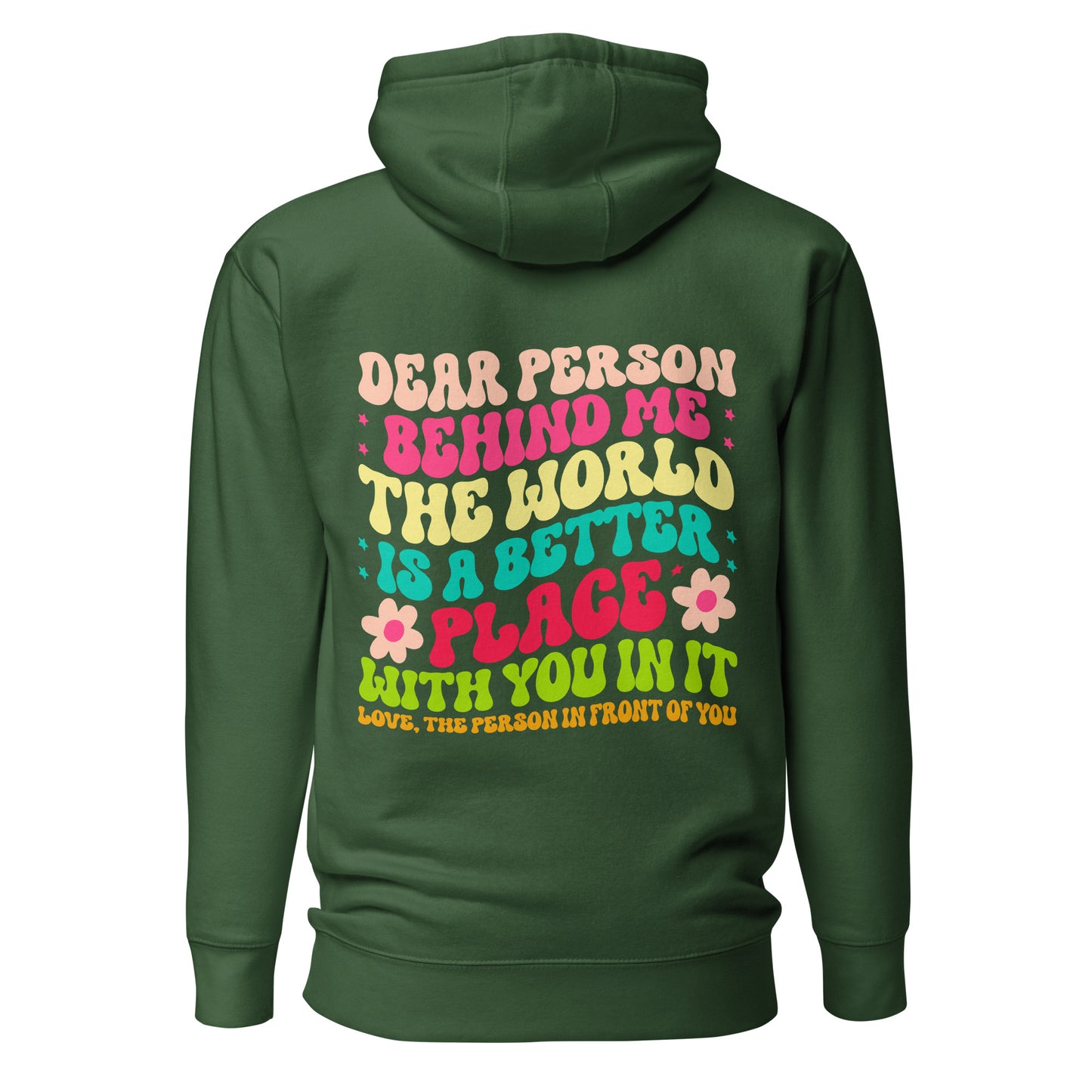 Dear Person Behind Me Hoodie