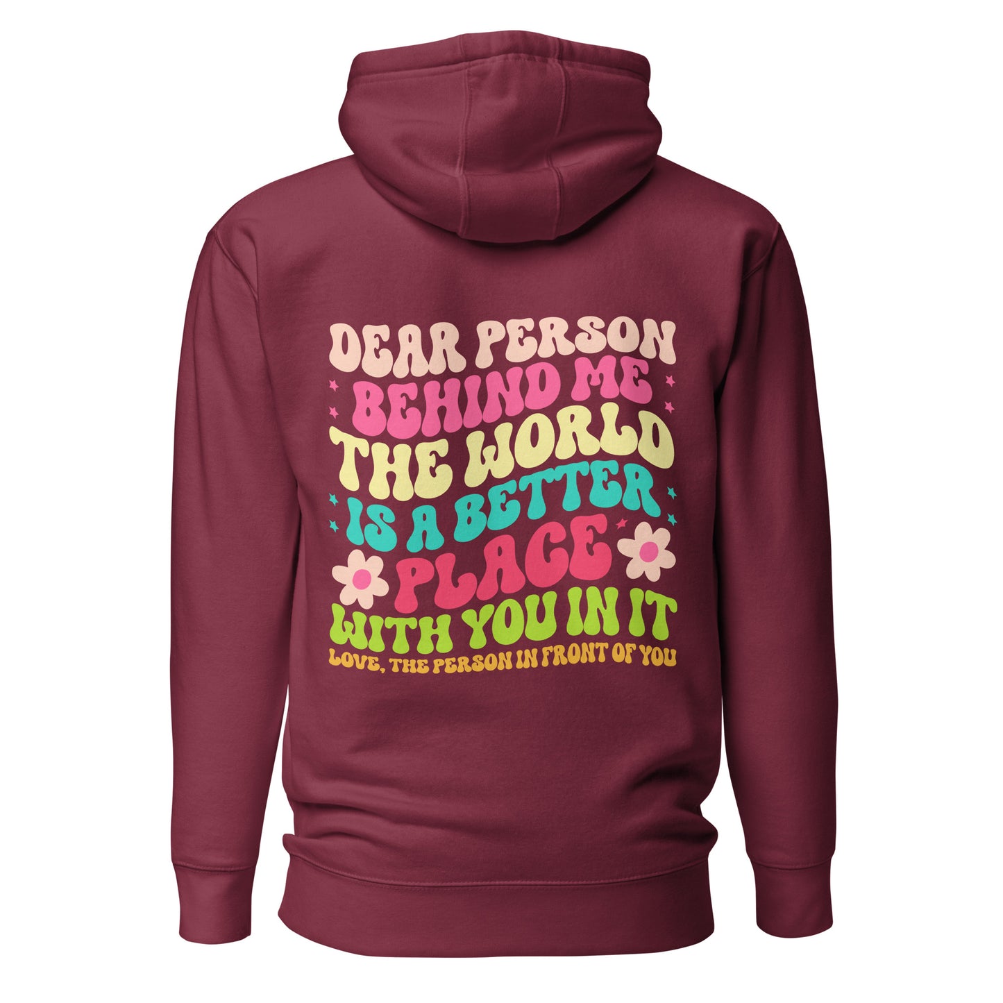 Dear Person Behind Me Hoodie