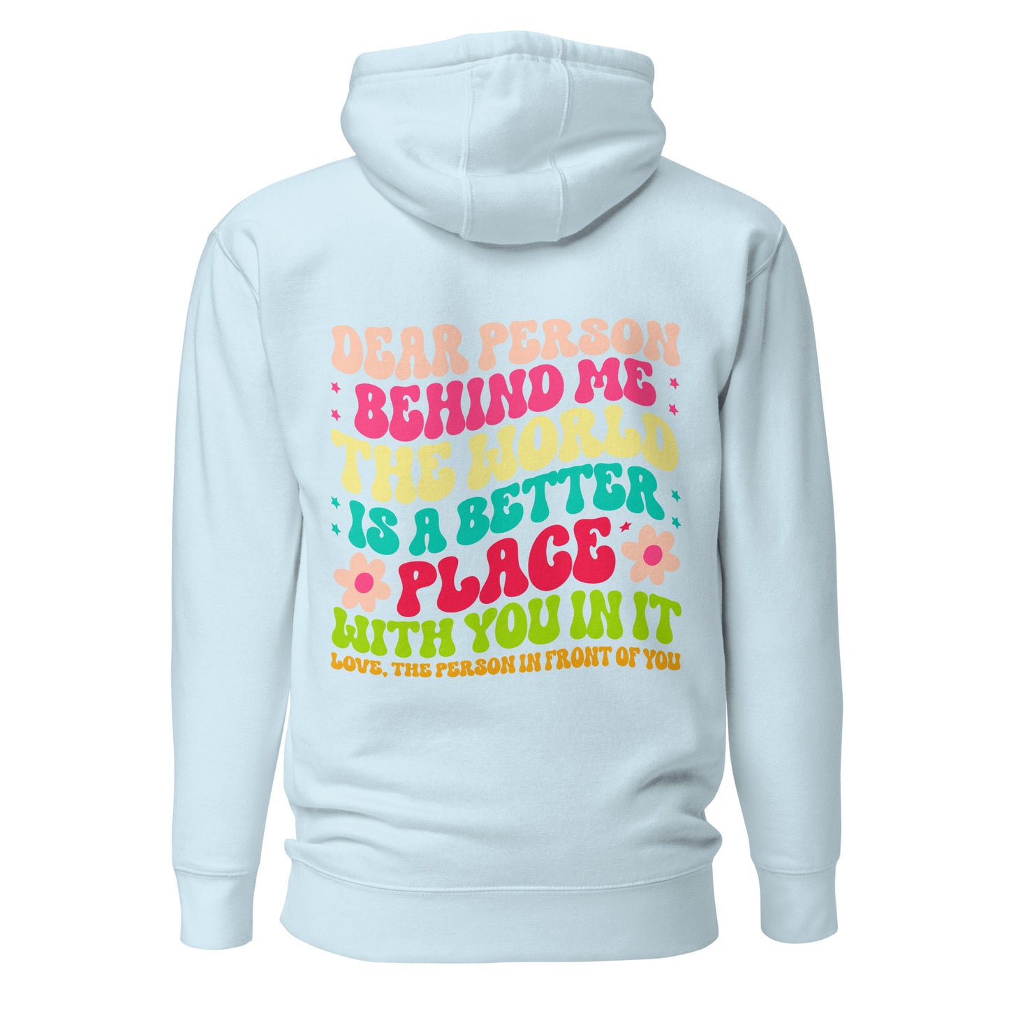 Dear Person Behind Me Hoodie